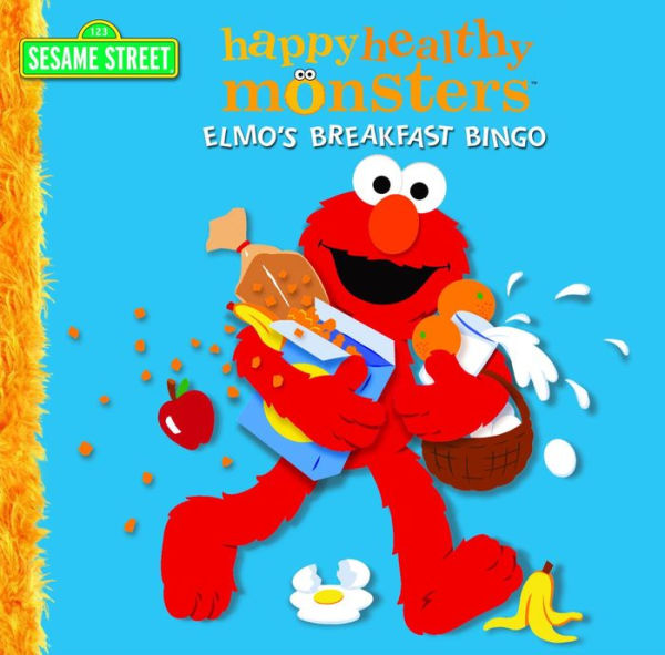 Elmo's Breakfast Bingo (Happy Healthy Monsters Series)