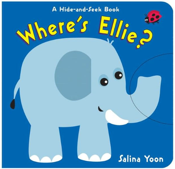 Where's Ellie?: A Hide-and-Seek Book