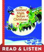 The Soldiers' Night Before Christmas: Read & Listen Edition