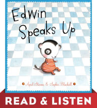 Edwin Speaks Up: Read & Listen Edition