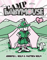 Camp Babymouse (Babymouse Series #6)