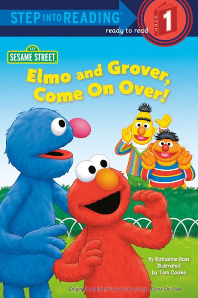 Elmo and Grover, Come on Over! (Sesame Street Step into Reading Book Series)