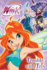 Trouble with Trix (Winx Club)