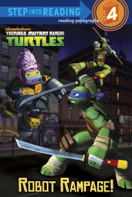 Title: Robot Rampage! (Teenage Mutant Ninja Turtles), Author: Christy Webster