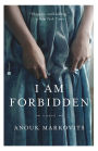 I Am Forbidden: A Novel