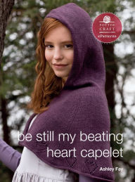 Title: Be Still My Beating Heart Capelet: E-Pattern from Vampire Knits, Author: Ashley Fay