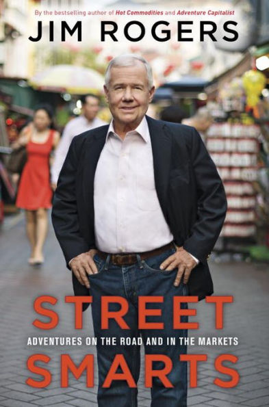 Street Smarts: Adventures on the Road and in the Markets