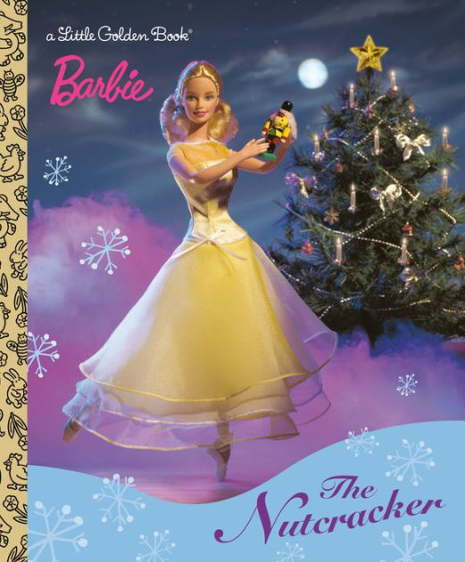Barbie The Nutcracker by Golden Books, Hardcover Barnes & Noble®