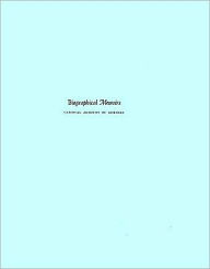 Title: Biographical Memoirs: Volume 45, Author: National Academy of Sciences