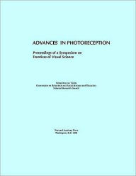 Title: Advances in Photoreception: Proceedings of a Symposium on Frontiers of Visual Science, Author: National Research Council