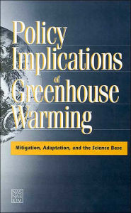 Title: Policy Implications of Greenhouse Warming: Mitigation, Adaptation, and the Science Base, Author: National Academy of Engineering