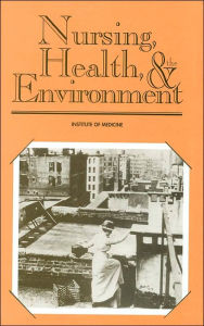 Nursing, Health, and the Environment / Edition 1