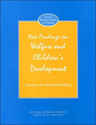 New Findings on Welfare and Children's Development: Summary of a Research Briefing