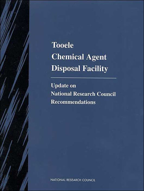 Tooele Chemical Agent Disposal Facility Update on National Research