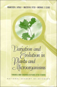 Variation and Evolution in Plants and Microorganisms: Toward a New Synthesis 50 Years after Stebbins