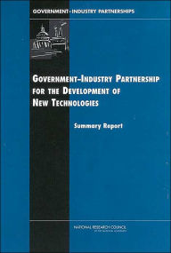 Title: Government-Industry Partnerships for the Development of New Technologies, Author: National Research Council