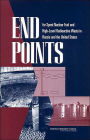 End Points for Spent Nuclear Fuel and High-Level Radioactive Waste in Russia and the United States