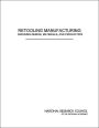 Retooling Manufacturing: Bridging Design, Materials, and Production