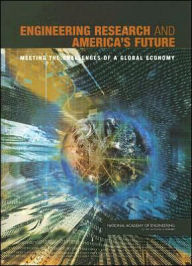 Title: Engineering Research and America's Future: Meeting the Challenges of a Global Economy, Author: National Academy of Engineering