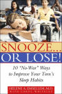 Snooze... or Lose!:: 10