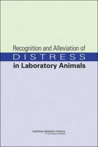 Title: Recognition and Alleviation of Distress in Laboratory Animals, Author: National Research Council