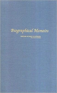 Title: Biographical Memoirs: Volume 90, Author: National Academy of Sciences