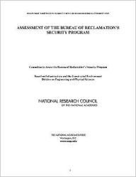 Title: Assessment of the Bureau of Reclamation's Security Program, Author: National Research Council