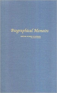 Title: Biographical Memoirs: Volume 91, Author: National Academy of Sciences