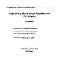 Improving State Voter Registration Databases:: Final Report