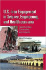 U.S.-Iran Engagement in Science, Engineering, and Health (2000-2009):: Opportunities, Constraints, and Impacts