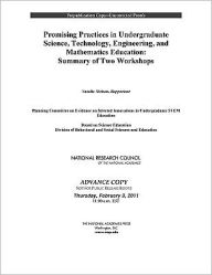 Title: Promising Practices in Undergraduate Science, Technology, Engineering, and Mathematics Education: Summary of Two Workshops, Author: National Research Council