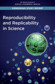 Download books from google books to nook Reproducibility and Replicability in Science 9780309486163  by National Academies of Sciences, Engineering, and Medicine, Policy and Global Affairs, Committee on Science, Engineering, Medicine, and Public Policy, Board on Research Data and Information, Division on Engineering and Physical Sciences English version