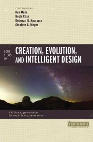 Title: Four Views on Creation, Evolution, and Intelligent Design, Author: Zondervan