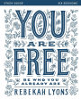 You Are Free Study Guide: Be Who You Already Are