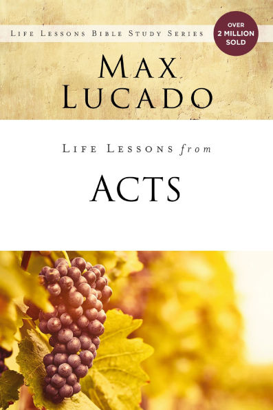 Life Lessons from Acts: Christ's Church in the World