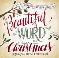 Title: The Beautiful Word for Christmas, Author: Mary E DeMuth