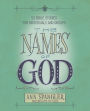 The Names of God: 52 Bible Studies for Individuals and Groups