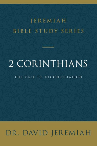 2 Corinthians: The Call to Reconciliation