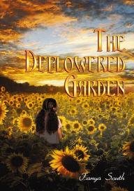 Title: The Deflowered Garden, Author: Tanya South
