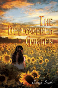 Title: The Deflowered Garden, Author: Tanya South