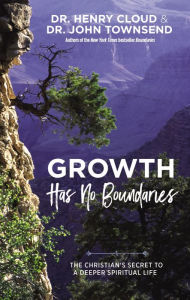 Ebook free download for android mobile Growth Has No Boundaries: The Christian's Secret to a Deeper Spiritual Life by Henry Cloud, John Townsend ePub FB2 English version