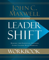 Kindle book download ipad Leadershift Workbook: Making the Essential Changes Every Leader Must Embrace (English Edition) by John C. Maxwell