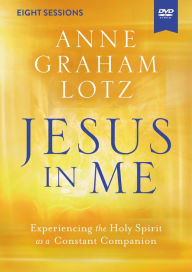 Title: Jesus in Me Video Study: Experiencing the Holy Spirit as a Constant Companion