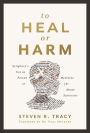 To Heal or Harm: Scripture's Use as Poison or Medicine for Abuse Survivors