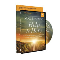 Title: Help Is Here Study Guide with DVD: Finding Fresh Strength and Purpose in the Power of the Holy Spirit, Author: Max Lucado