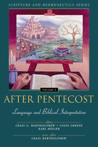 Title: After Pentecost: Language and Biblical Interpretation, Author: Zondervan