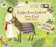 Title: Easter Love Letters from God, Updated Edition: Bible Stories, Author: Glenys Nellist