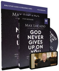 Title: God Never Gives Up on You Study Guide with DVD: What Jacob's Story Teaches Us About Grace, Mercy, and God's Relentless Love, Author: Max Lucado