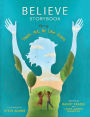 Believe Storybook: Think, Act, Be Like Jesus
