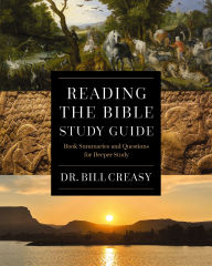 Reading the Bible Study Guide: Book Summaries and Questions for Deeper Study